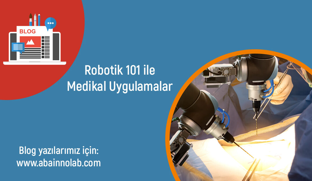 aba-innolab-robotik-teknolojisi-ile-medikal-uygulamalar